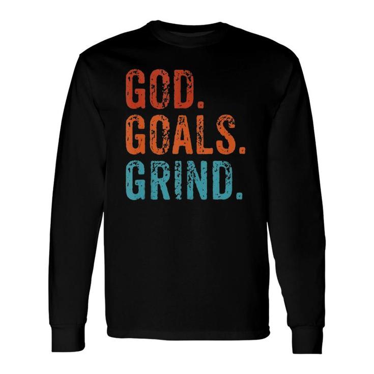 God Goals Grind Faith Christian Religious Vintage Retro Long Sleeve T-Shirt T-Shirt