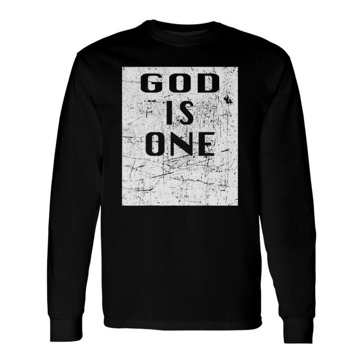 God Is One Christian Apostolic Pentecostal Long Sleeve T-Shirt T-Shirt