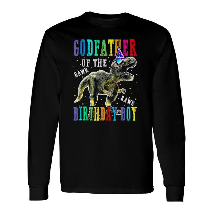 Godfather Of The Birthday Boy Dinosaur Long Sleeve T-Shirt T-Shirt