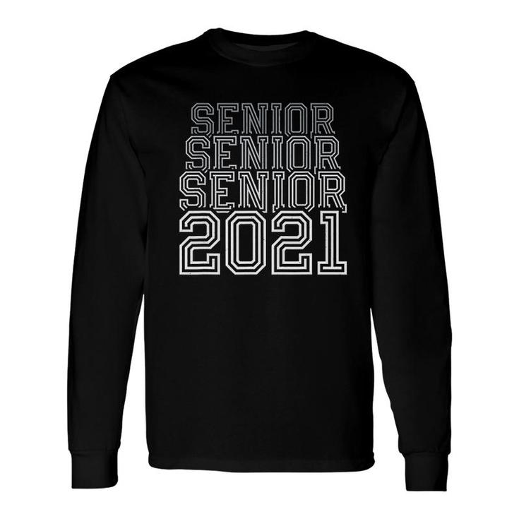 Graduation School College Senior Class Of 2021 Long Sleeve T-Shirt T-Shirt