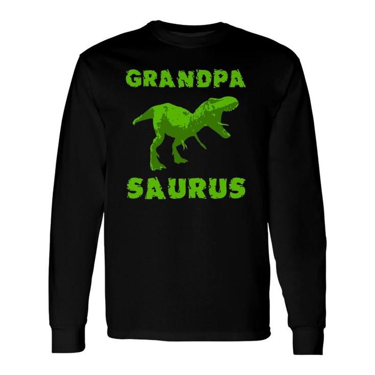 Grandpasaurus Grandpa Dinosaur Grandfather Father Day Long Sleeve T-Shirt T-Shirt