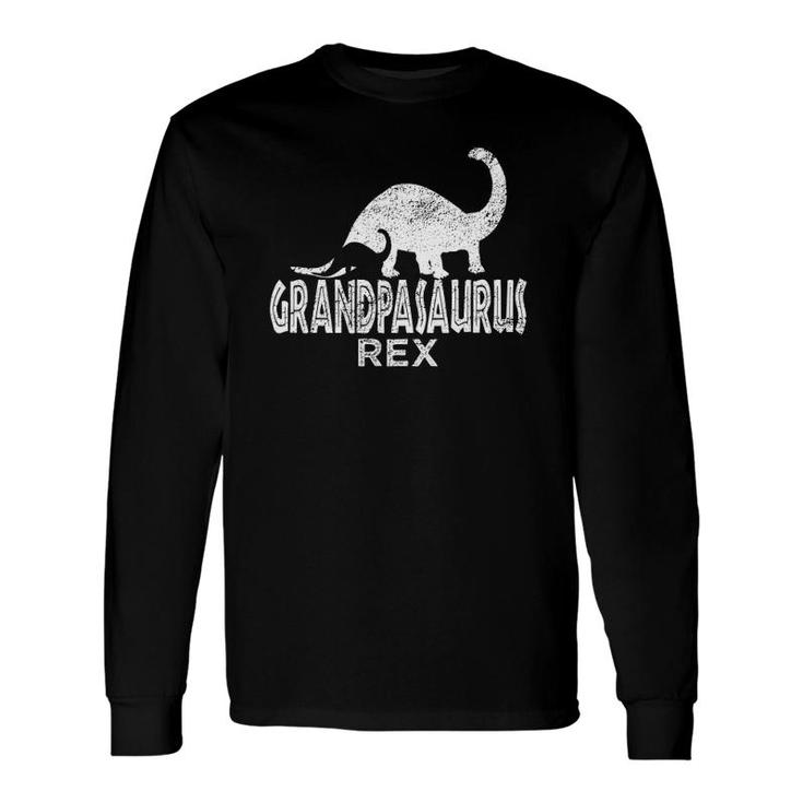 Grandpasaurus Rex Idea For Grandfather Long Sleeve T-Shirt T-Shirt