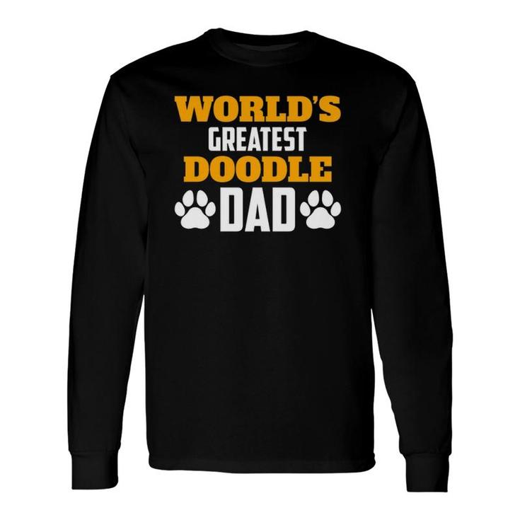 Greatest Doodle Dad Ever Labradoodle Goldendoodle Long Sleeve T-Shirt T-Shirt
