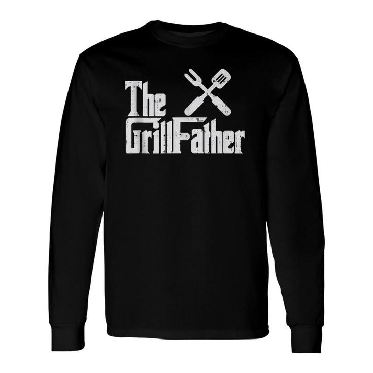 Grill Father Grilling Parody Dad Papa Husband Long Sleeve T-Shirt T-Shirt