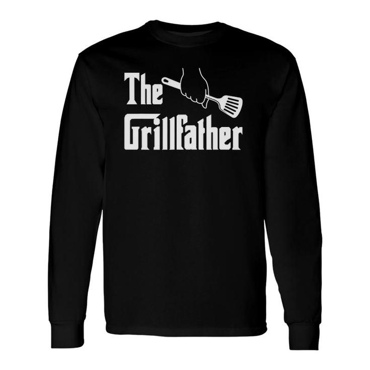 The Grillfather Grill Grilling Bbq Papa Grandpa Long Sleeve T-Shirt T-Shirt