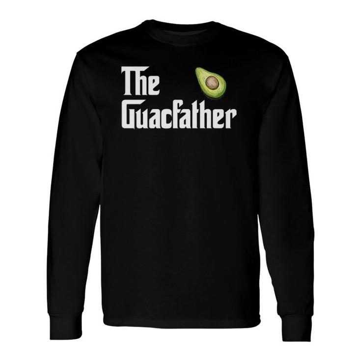 The Guacamole Father Avocado Lover Long Sleeve T-Shirt T-Shirt
