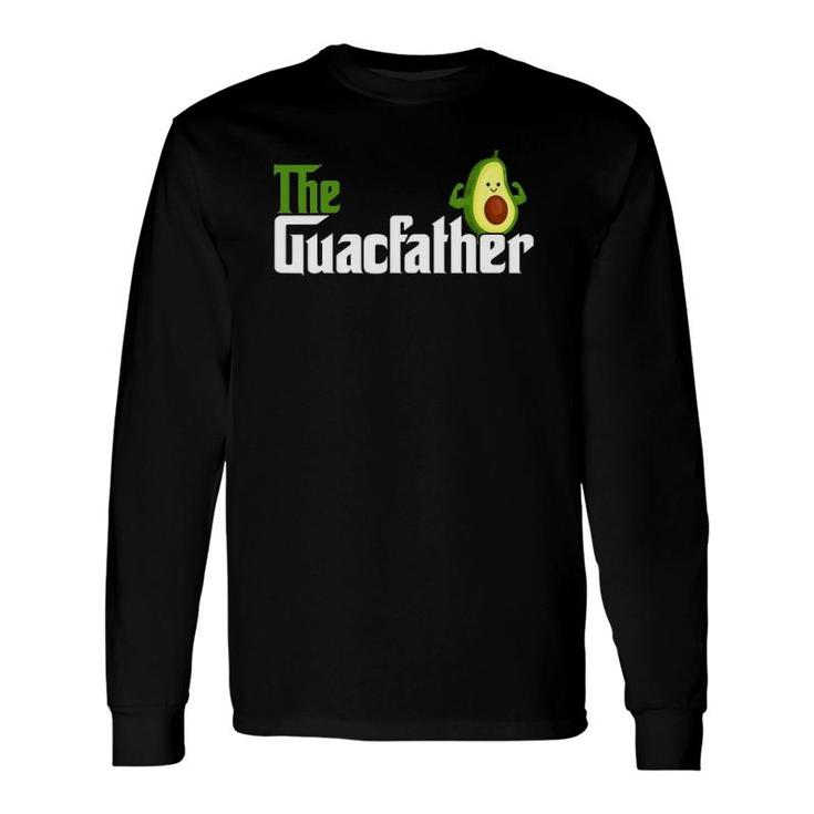 The Guacfather Happy Father's Day Avocado Lover Vegan Long Sleeve T-Shirt T-Shirt