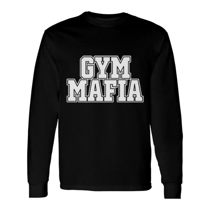 Gym Mafia Sweat Long Sleeve T-Shirt