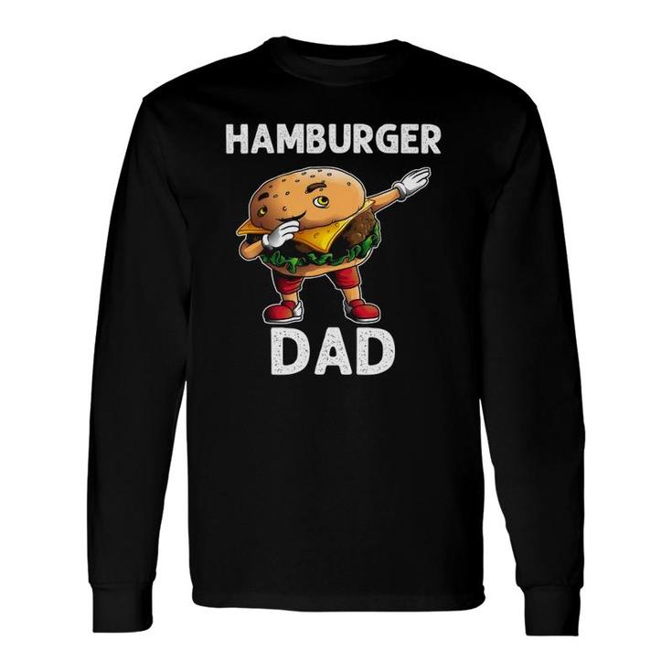 Hamburger Father Burger Cheeseburger Food Long Sleeve T-Shirt T-Shirt