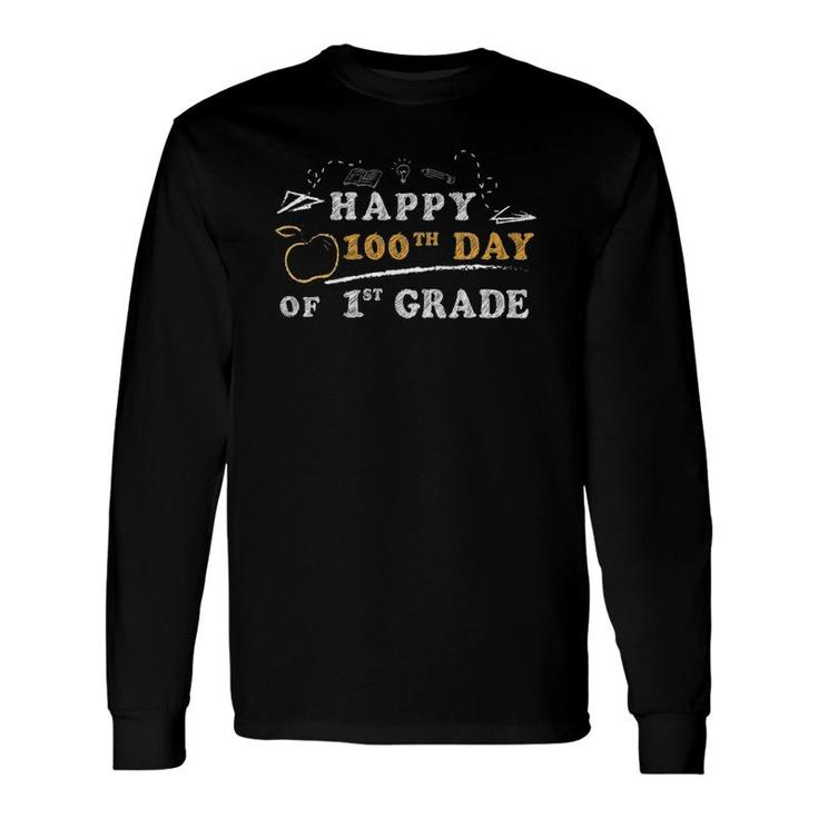 Happy 100Th Day Of 1St Grade Teacher Of 1St Graders Long Sleeve T-Shirt T-Shirt