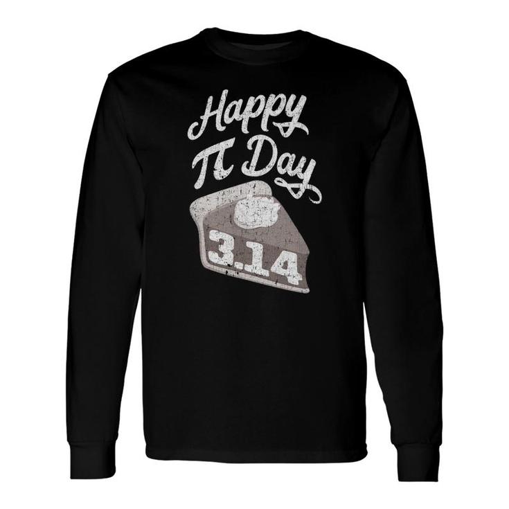 Happy Pi Day Math Slice Of Pie Pun Long Sleeve T-Shirt T-Shirt
