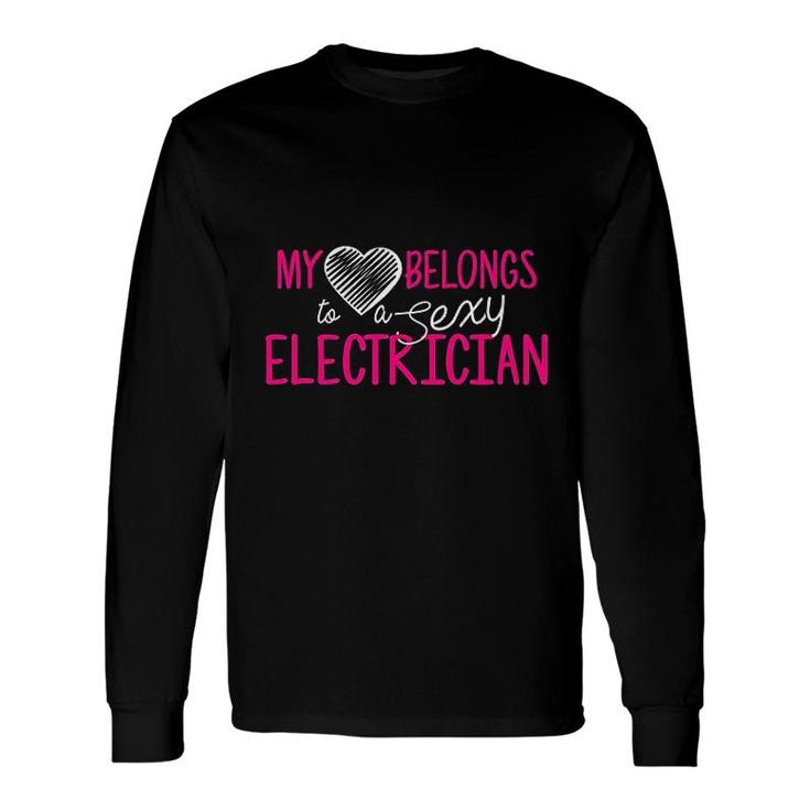 My Heart Belongs To A Electrician Long Sleeve T-Shirt T-Shirt