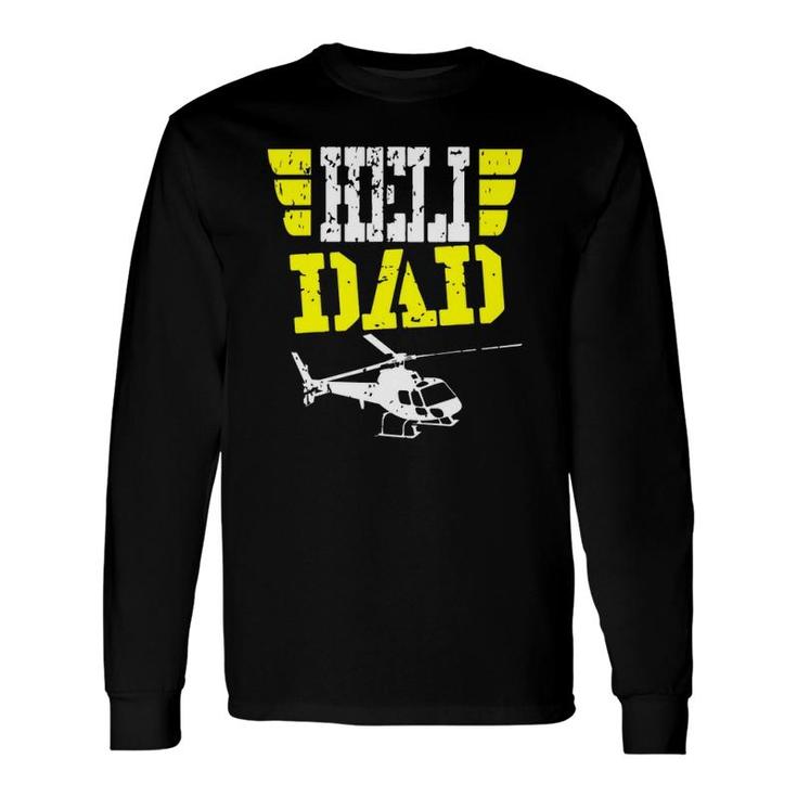 Helicopter Pilot Dad Father's Day Husband Long Sleeve T-Shirt T-Shirt