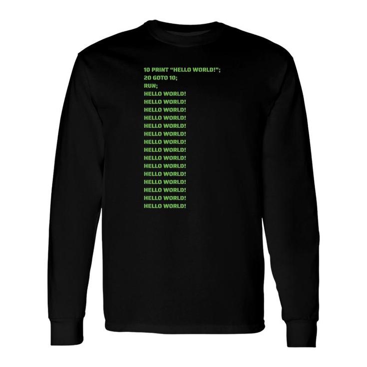Hello World Basic Language First Coding Monochrome Green Long Sleeve T-Shirt T-Shirt