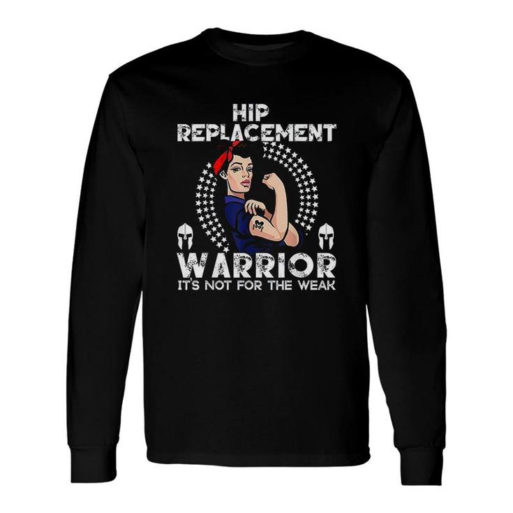 Hip Replacement Warrior Awareness Long Sleeve T-Shirt T-Shirt