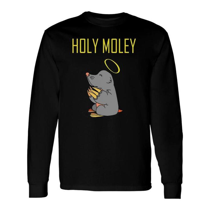 Holy Moley Praying Mole Animal Long Sleeve T-Shirt T-Shirt