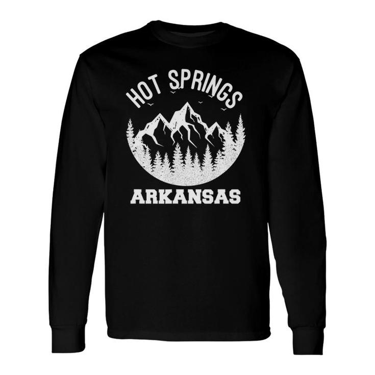 Hot Springs Arkansas Vacation Adventure Long Sleeve T-Shirt T-Shirt