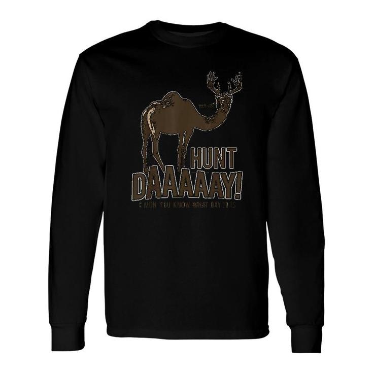 Hunt Day Camel Buck Deer Hunting Long Sleeve T-Shirt T-Shirt