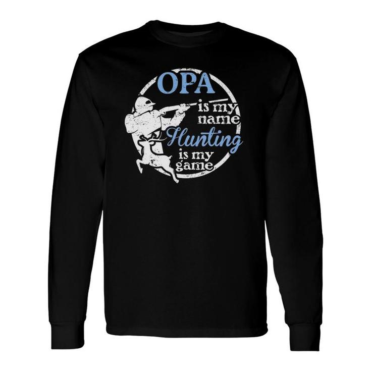Hunting Opa Father's Day Or Grandpa Hunter Long Sleeve T-Shirt T-Shirt