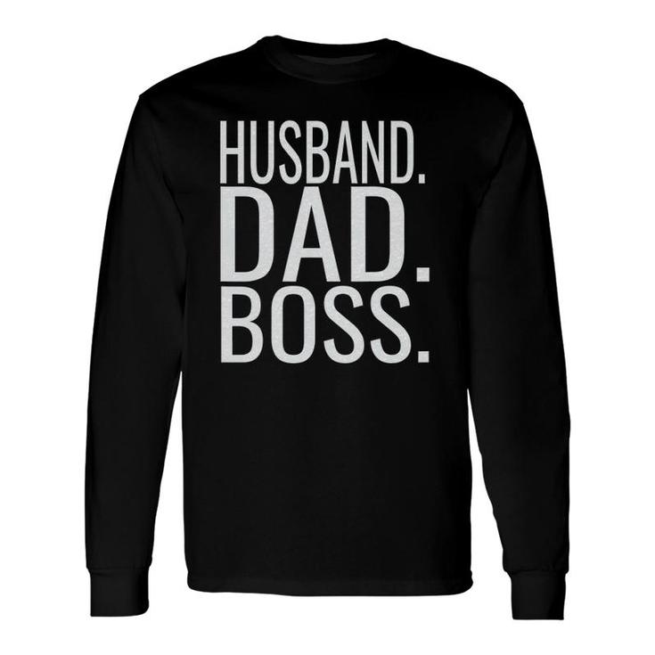 Husband Dad Boss Fathers Day 2022 From Son Long Sleeve T-Shirt T-Shirt