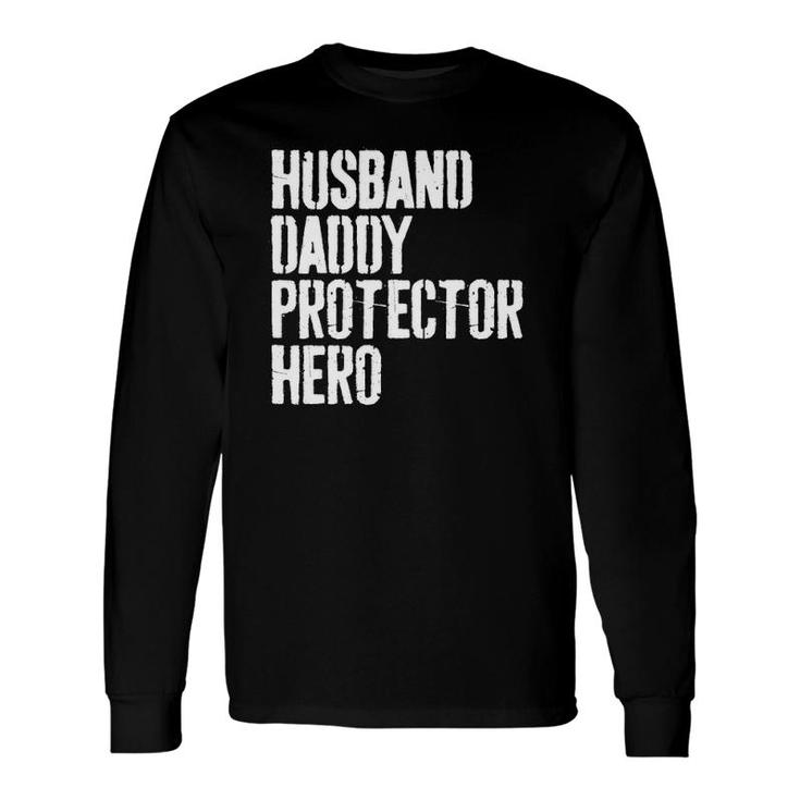 Husband Daddy Protector Hero Father's Day Gif Long Sleeve T-Shirt T-Shirt