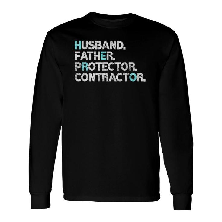 Husband Father Protector Contractor Dad Long Sleeve T-Shirt T-Shirt