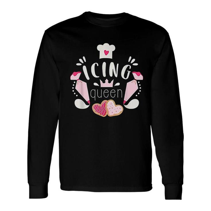 Icing Queen For Cookie Decorators Bakers Long Sleeve T-Shirt T-Shirt