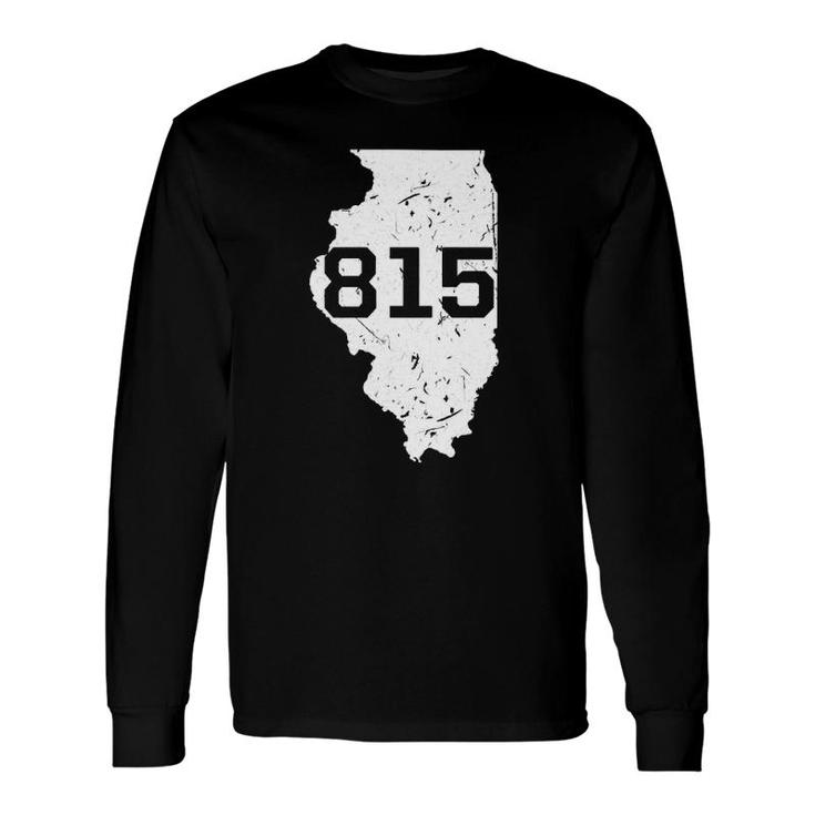 Illinois Rockford Joliet Area Code 815 Souvenir Midwest Long Sleeve T-Shirt T-Shirt