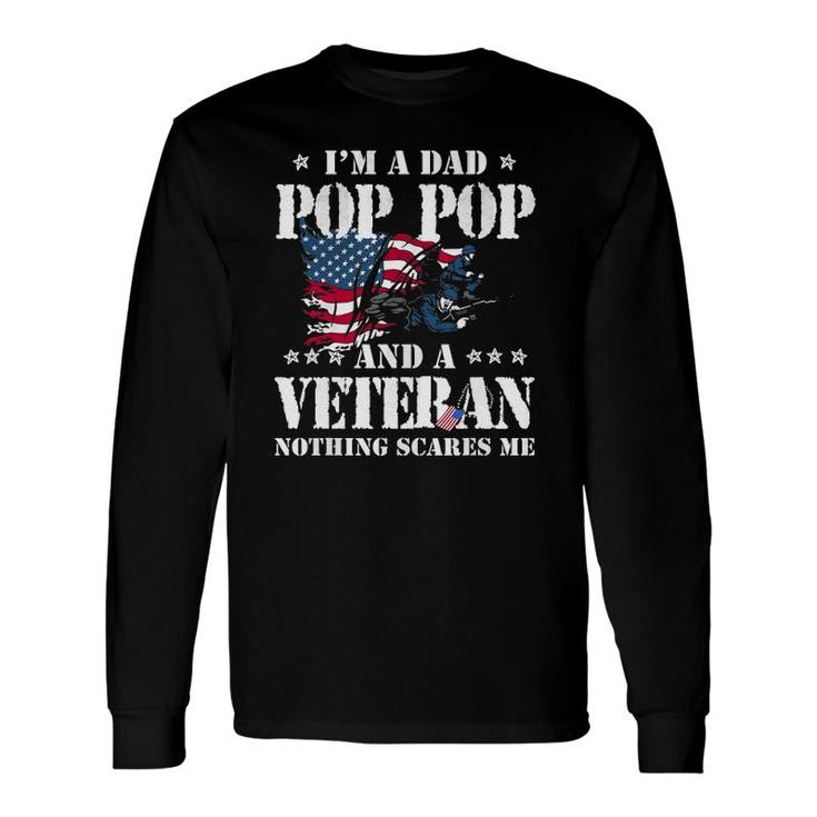 I'm A Dad Pop Pop Veteran Father's Day Long Sleeve T-Shirt T-Shirt