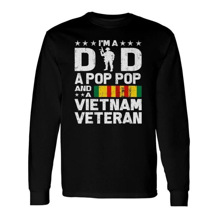 I'm A Dad Pop Pop Vietnam Veteran Fathers Day Long Sleeve T-Shirt T-Shirt