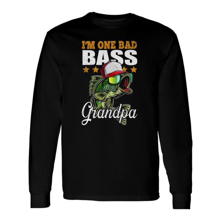 I'm One Bad Bass Grandpa Bass Fishing Father's Day Long Sleeve T-Shirt T-Shirt