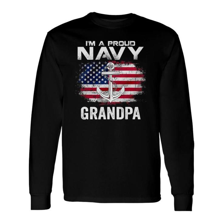 I'm A Proud Navy Grandpa With American Flag Veteran Long Sleeve T-Shirt T-Shirt