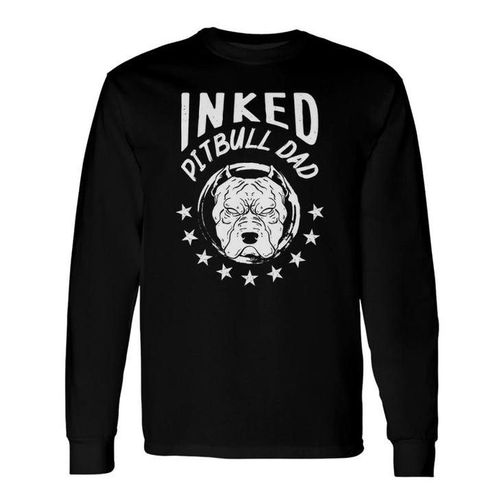 Inked Pitbull Dad Dog Owner Father's Day Long Sleeve T-Shirt T-Shirt