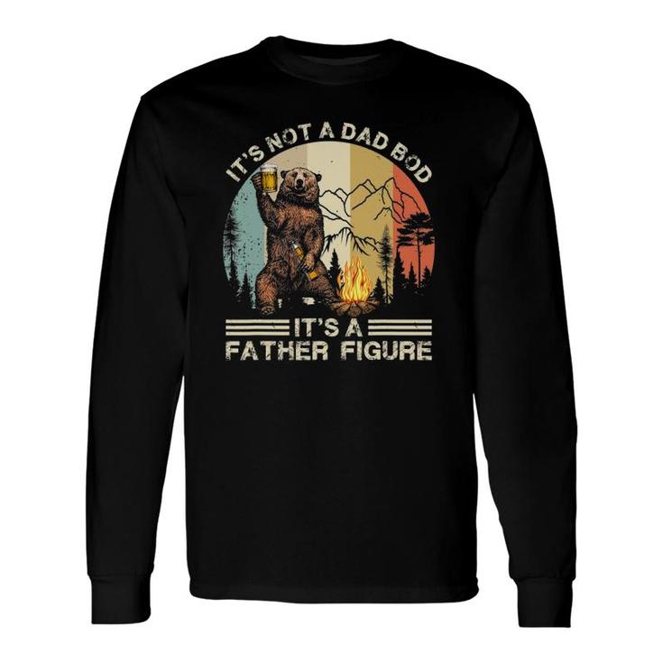It's Not A Dad Bod It's Father Figure Bear Beer Retro Long Sleeve T-Shirt T-Shirt