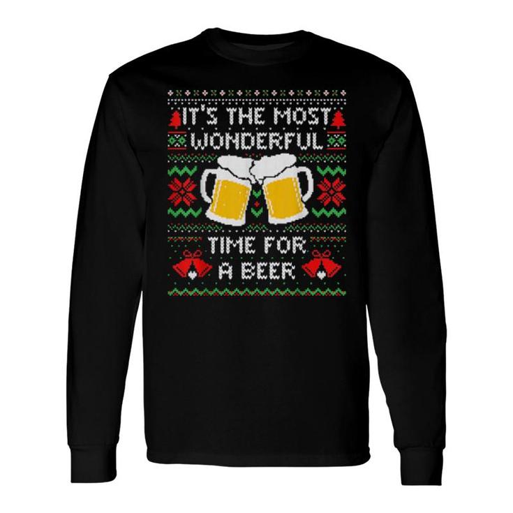It's The Most Wonderful Time For A Beer Long Sleeve T-Shirt T-Shirt