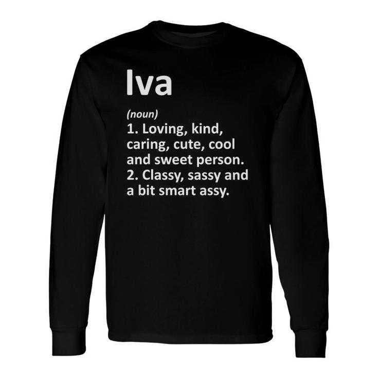 Iva Definition Personalized Name Birthday Idea Long Sleeve T-Shirt T-Shirt