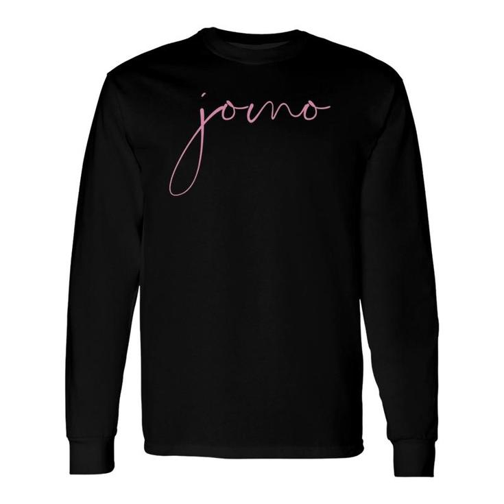 Jomo Pink Simple Text Long Sleeve T-Shirt