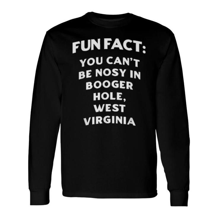 Kann Im Booger Hole West Virginia Wortspiel Wv Witz Nicht Neugierig Werden Long Sleeve T-Shirt