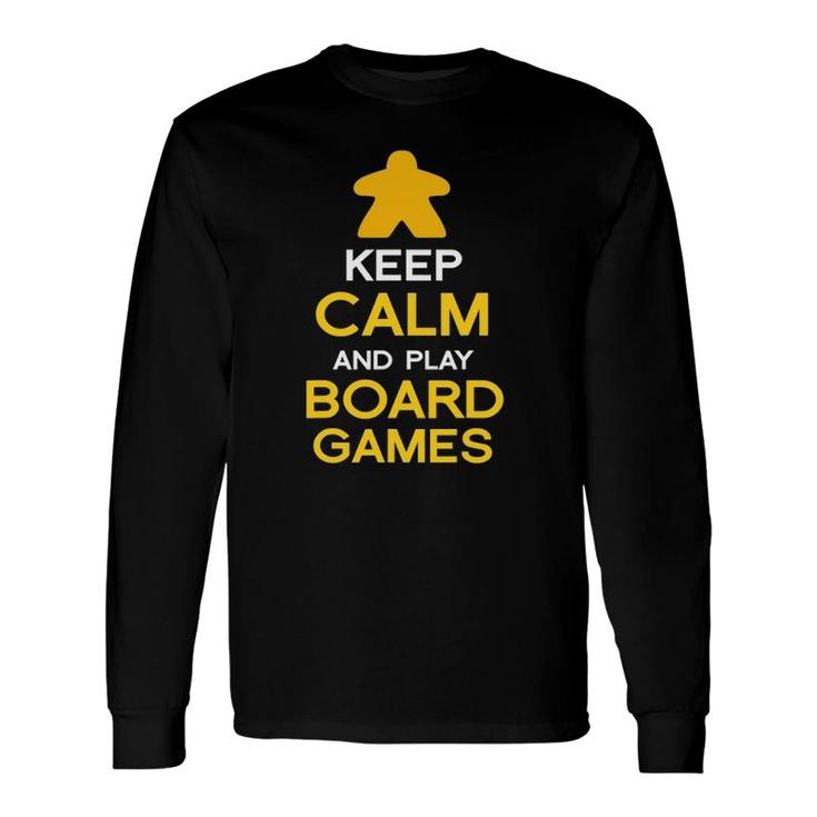 Keep Calm And Play Board Games Board Gaming Long Sleeve T-Shirt T-Shirt