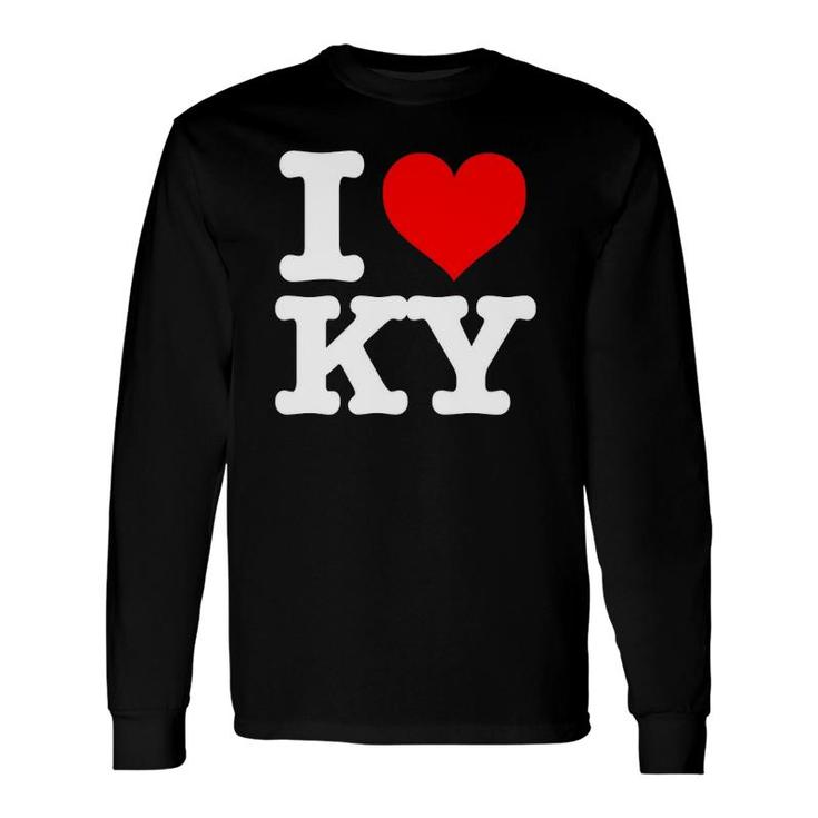 Kentucky I Love Kentucky I Heart Kentucky Long Sleeve T-Shirt