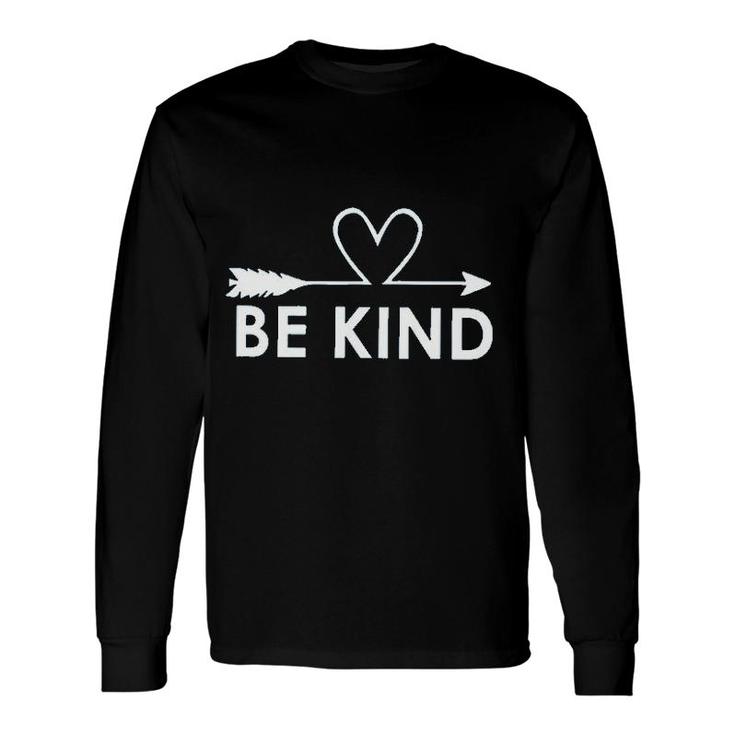 Be Kind Long Sleeve T-Shirt T-Shirt