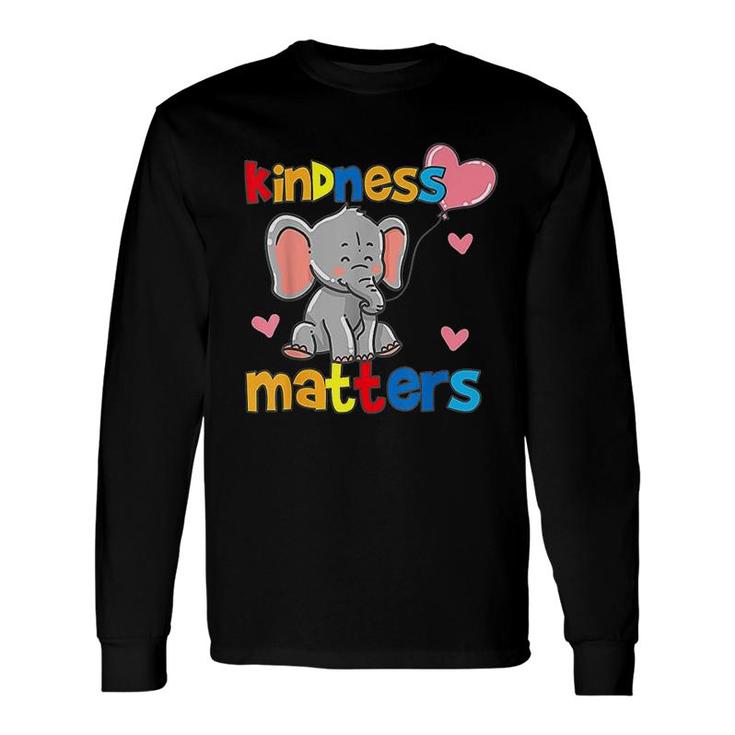 Kindness Matters Long Sleeve T-Shirt T-Shirt