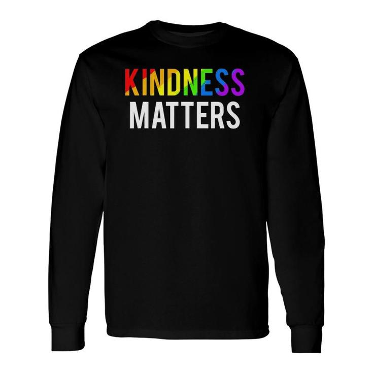 Kindness Matters For Teachers To Spread Kindness Long Sleeve T-Shirt T-Shirt