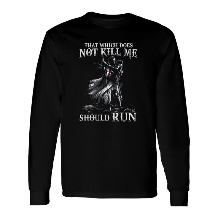 Knight Templar That Which Does Not Kill Me Long Sleeve T-Shirt T-Shirt