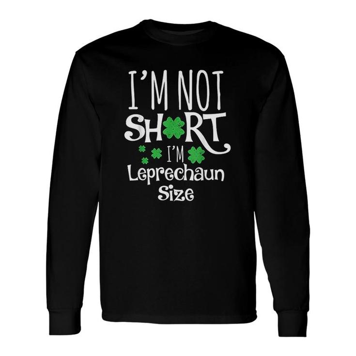 Leprechaun Size St Patricks Day Long Sleeve T-Shirt T-Shirt