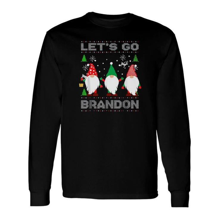 Let’S Go Brandon Gnome Christmas Gnome Ugly Christmas Long Sleeve T-Shirt