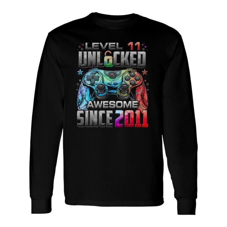 Level 11 Unlocked Awesome Since 2011 11Th Birthday Gaming Long Sleeve T-Shirt T-Shirt