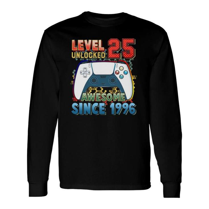 Level 25 Unlocked Awesome 1996 Video Game 25 Birthday Long Sleeve T-Shirt T-Shirt