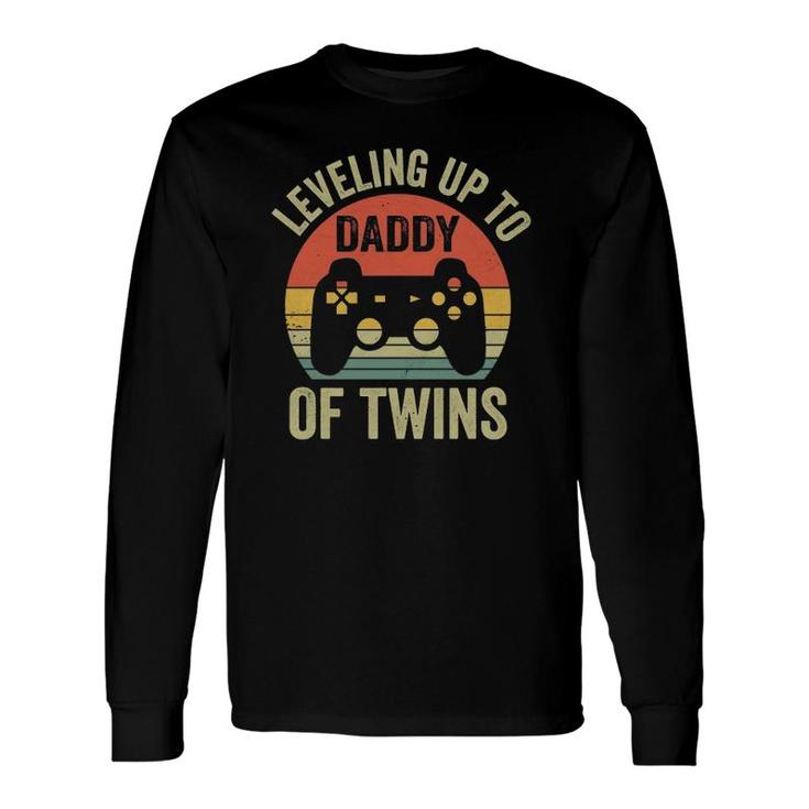 Leveling Up To Daddy Of Twins Expecting Dad Video Gamer Long Sleeve T-Shirt T-Shirt