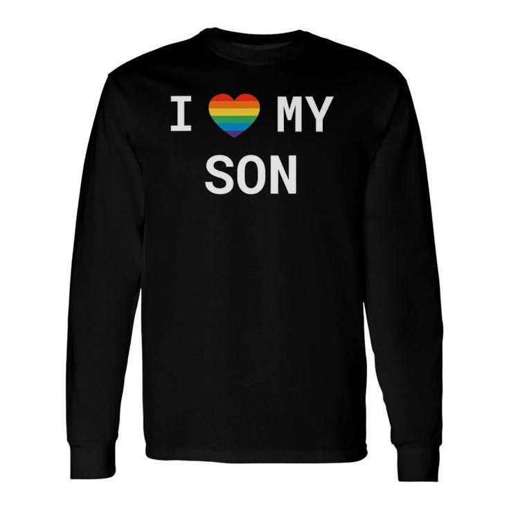 Lgbt Gay Pride Rainbow I Love My Son Long Sleeve T-Shirt T-Shirt